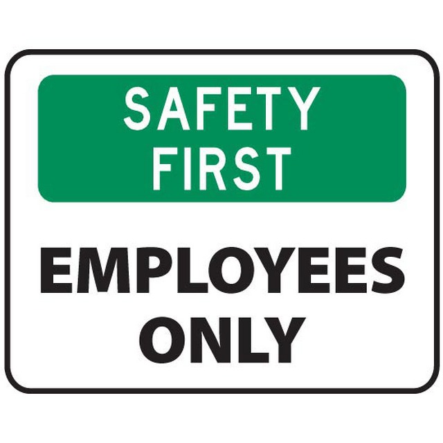 OSHA Signs – SAFETY FIRST EMPLOYEES ONLY | 101547 | TAPCO - Traffic ...